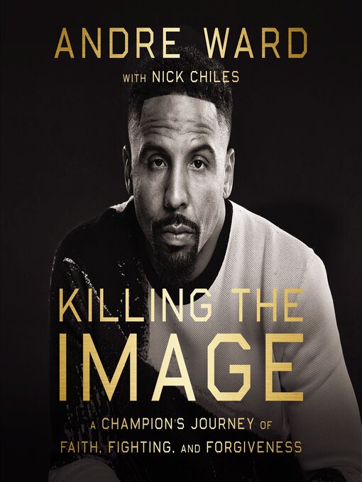 Title details for Killing the Image by Andre Ward - Available